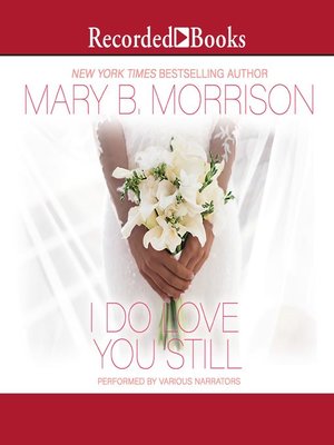 cover image of I Do Love You Still